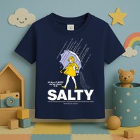 All These Flavors And You Choose To Be Salty Toddler T-Shirt