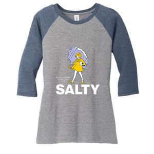 All These Flavors And You Choose To Be Salty Women's Tri-Blend 3/4-Sleeve Raglan Shirt