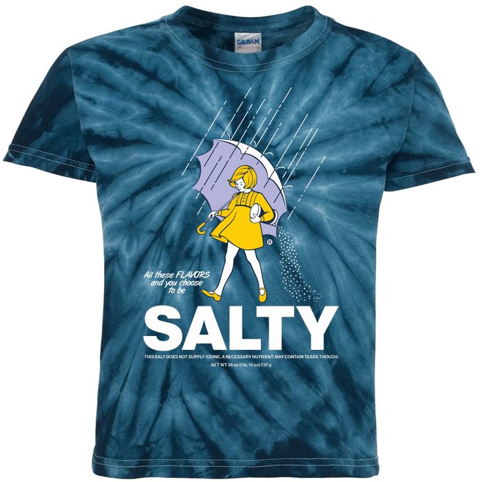 All These Flavors And You Choose To Be Salty Kids Tie-Dye T-Shirt