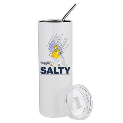 All These Flavors And You Choose To Be Salty Stainless Steel Tumbler