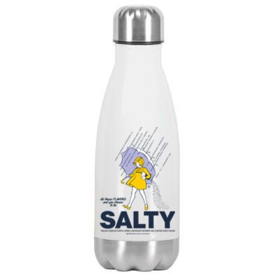 All These Flavors And You Choose To Be Salty Stainless Steel Insulated Water Bottle