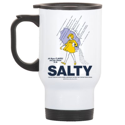 All These Flavors And You Choose To Be Salty Stainless Steel Travel Mug