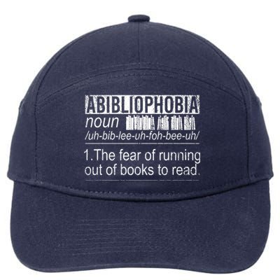 Abibliophobia The Fear Of Running Out Of Books Reading 7-Panel Snapback Hat