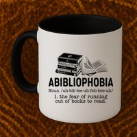 Abibliophobia The Fear Of Running Out Of Books Mug