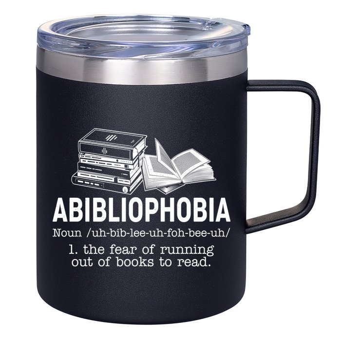 Abibliophobia The Fear Of Running Out Of Books 12oz Stainless Steel Coffee Mug