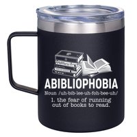 Abibliophobia The Fear Of Running Out Of Books 12oz Stainless Steel Coffee Mug