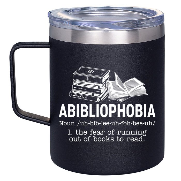 Abibliophobia The Fear Of Running Out Of Books 12oz Stainless Steel Coffee Mug