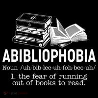 Abibliophobia The Fear Of Running Out Of Books Poster