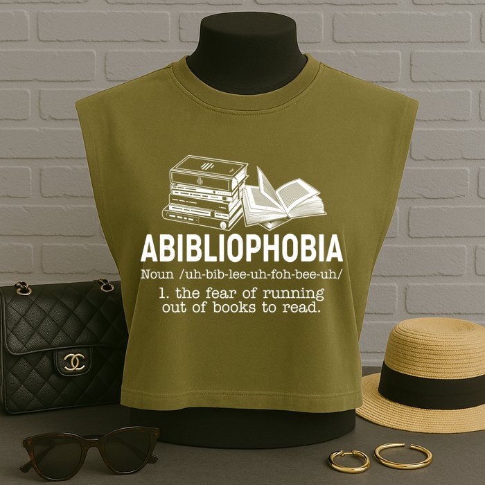 Abibliophobia The Fear Of Running Out Of Books Garment-Dyed Women's Muscle Tee