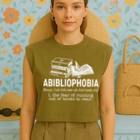 Abibliophobia The Fear Of Running Out Of Books Garment-Dyed Women's Muscle Tee