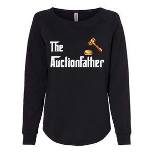 Auctioneer Tool Funny Humor Auctions Auctionfather Womens California Wash Sweatshirt