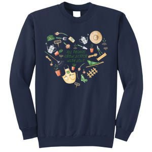 All Things Grow Better With Love Love Gardening Heart Sweatshirt