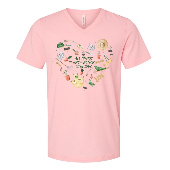 All Things Grow Better With Love Love Gardening Heart V-Neck T-Shirt