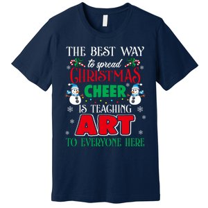 Art Teacher Gift Ugly Sweater Christmas Cheer Artist Premium T-Shirt