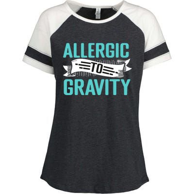 Allergic To Gravity Funny Saying Enza Ladies Jersey Colorblock Tee