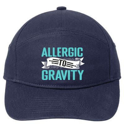 Allergic To Gravity Funny Saying 7-Panel Snapback Hat