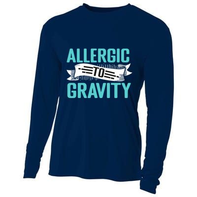 Allergic To Gravity Funny Saying Cooling Performance Long Sleeve Crew