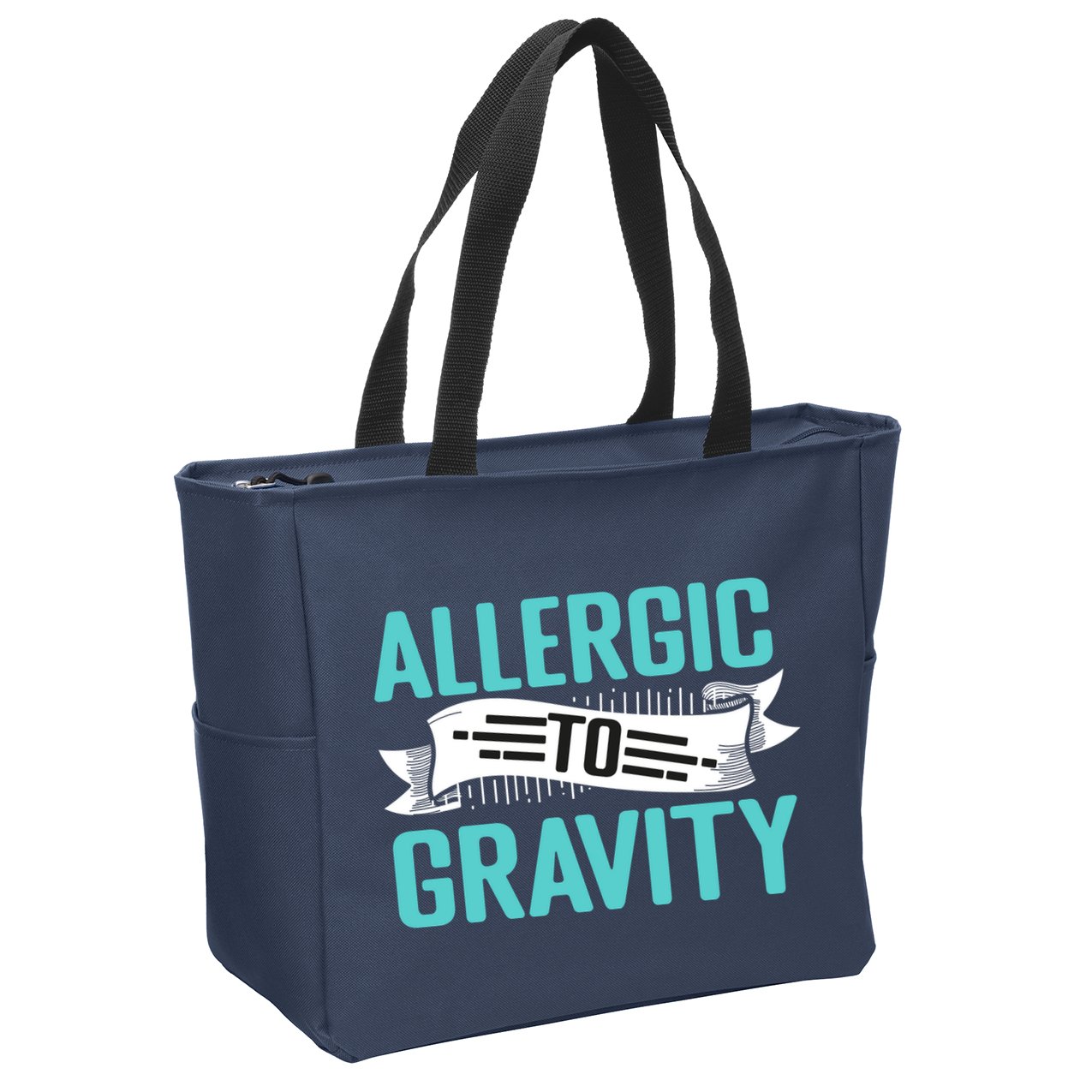 Allergic To Gravity Funny Saying Zip Tote Bag