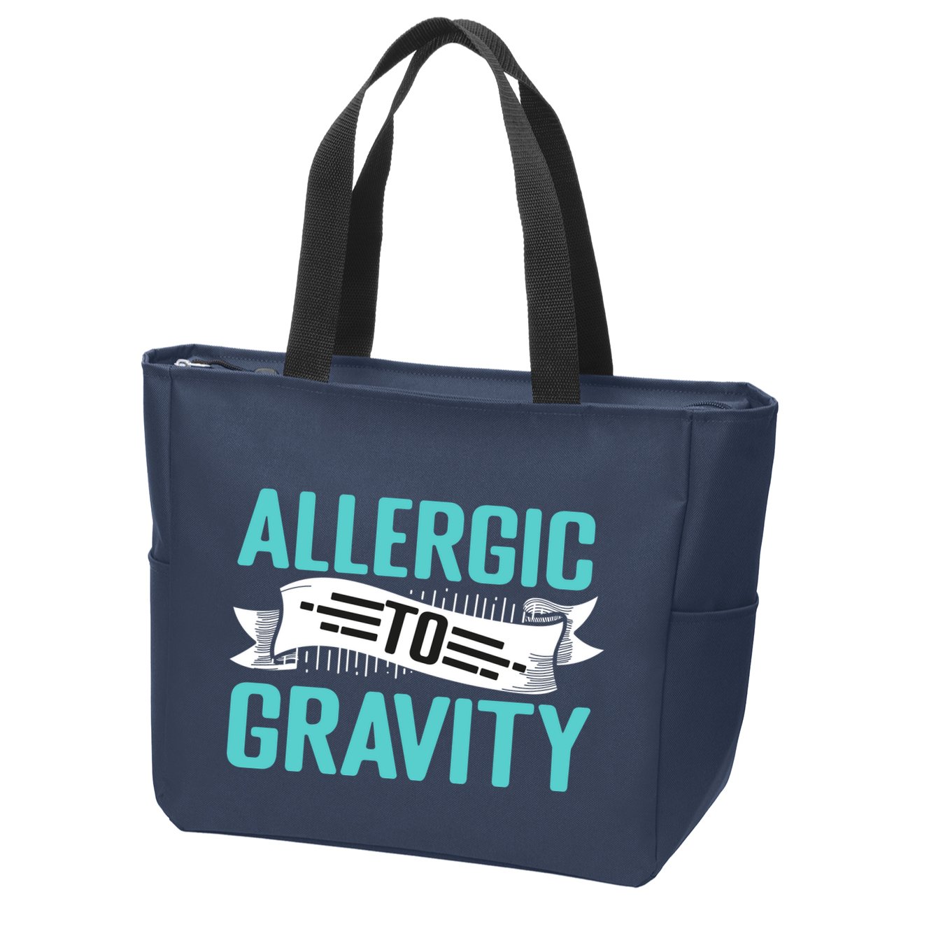 Allergic To Gravity Funny Saying Zip Tote Bag