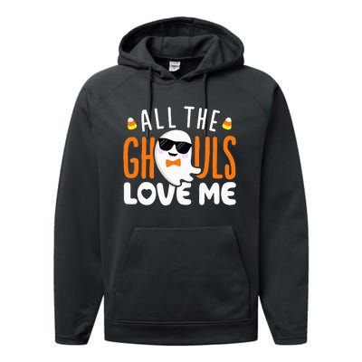 All The Ghouls Love Me Halloween Costume Performance Fleece Hoodie