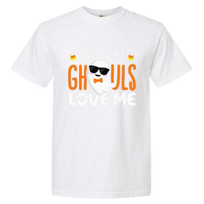 All The Ghouls Love Me Halloween Costume Garment-Dyed Heavyweight T-Shirt