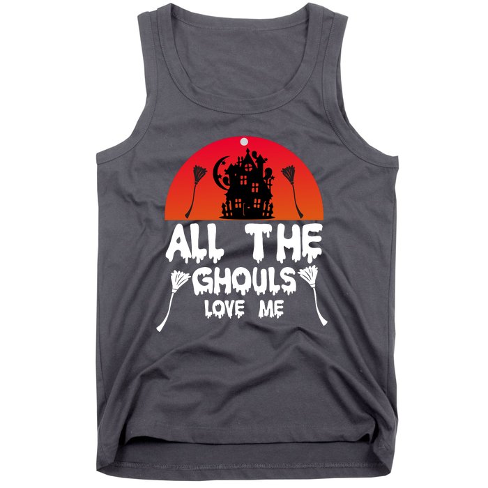 All The Ghouls Love Me Tank Top