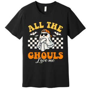 All The Ghouls Love Me Halloween Child Costume Premium T-Shirt