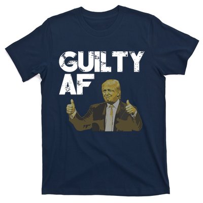 Anti Trump Guilty As Fuck Political Resist T-Shirt