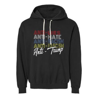 Anti Trump Hate Lies And Fascism Resist Vote Nov 5 2024 Garment-Dyed Fleece Hoodie