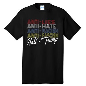 Anti Trump Hate Lies And Fascism Resist Vote Nov 5 2024 Tall T-Shirt