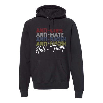 Anti Trump Hate Lies And Fascism Resist Vote Nov 5 2024 Premium Hoodie