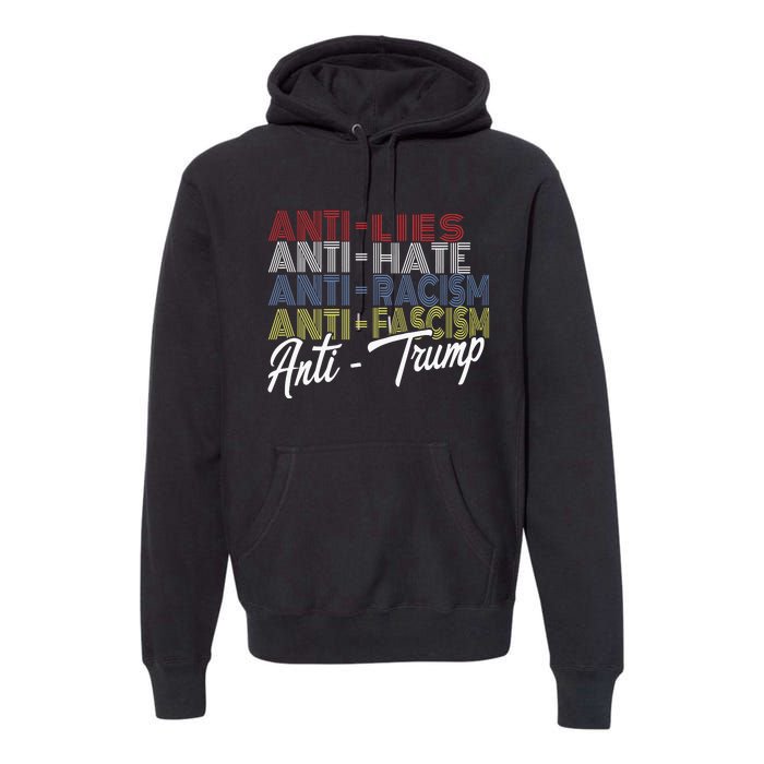 Anti Trump Hate Lies And Fascism Resist Vote Nov 5 2024 Premium Hoodie