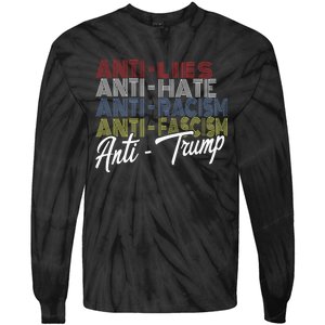 Anti Trump Hate Lies And Fascism Resist Vote Nov 5 2024 Tie-Dye Long Sleeve Shirt