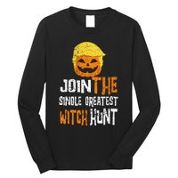 Anti Trump Halloween Pumpkin Join Single Greatest Witch Hunt Long Sleeve Shirt