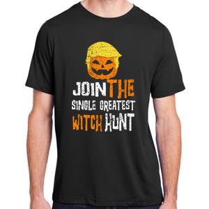 Anti Trump Halloween Pumpkin Join Single Greatest Witch Hunt Adult ChromaSoft Performance T-Shirt