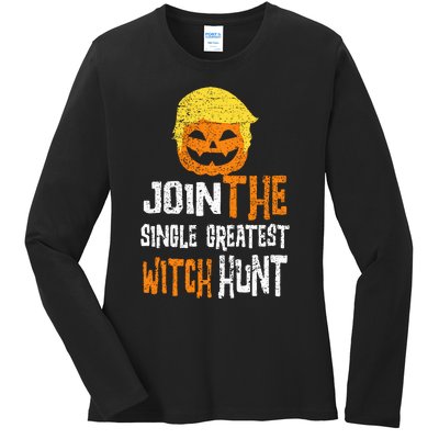 Anti Trump Halloween Pumpkin Join Single Greatest Witch Hunt Ladies Long Sleeve Shirt