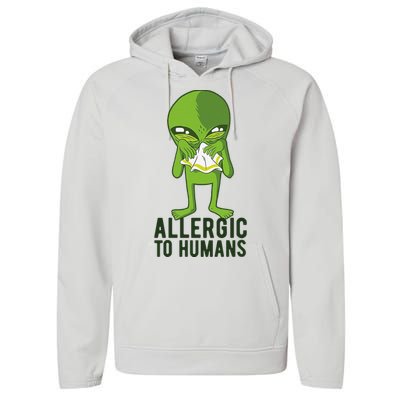 Allergic To Humans Funny Alien Performance Fleece Hoodie