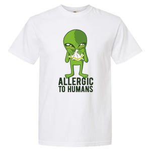 Allergic To Humans Funny Alien Garment-Dyed Heavyweight T-Shirt