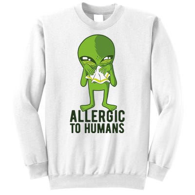 Allergic To Humans Funny Alien Sweatshirt