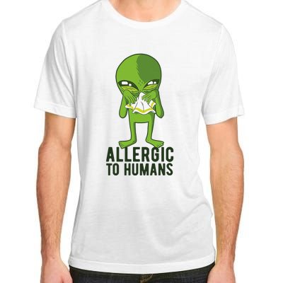 Allergic To Humans Funny Alien Adult ChromaSoft Performance T-Shirt