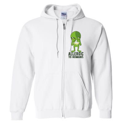 Allergic To Humans Funny Alien Full Zip Hoodie