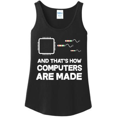 And ThatS How Computers Are Made Engineer Programmer Ladies Essential Tank