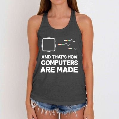 And ThatS How Computers Are Made Engineer Programmer Women's Knotted Racerback Tank