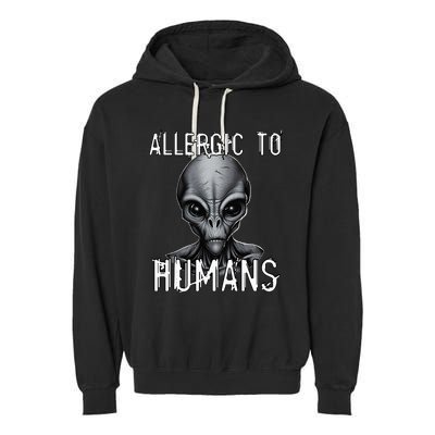 Allergic To Humans Funny Ufo Paranormal Garment-Dyed Fleece Hoodie