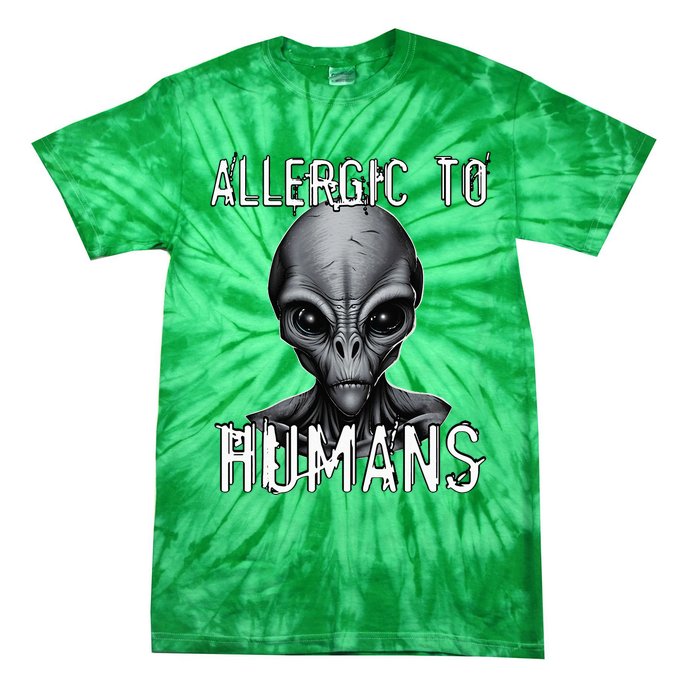 Allergic To Humans Funny Ufo Paranormal Tie-Dye T-Shirt