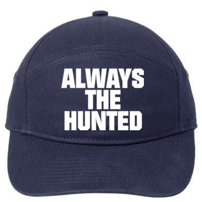 Always The Hunted 7-Panel Snapback Hat