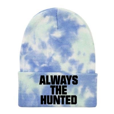 Always The Hunted Tie Dye 12in Knit Beanie