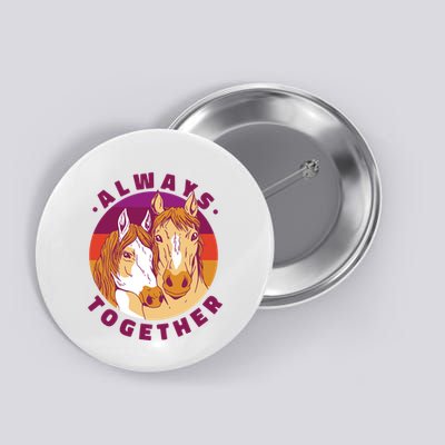Always Together Horses Sunset Button