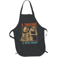 A Thousand Is Never Enough Skeleton Sober Sobriety Recovery Apron
