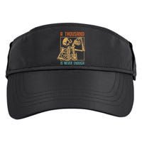 A Thousand Is Never Enough Skeleton Sober Sobriety Recovery Adult Drive Performance Visor